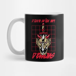 Down with my demons Mug